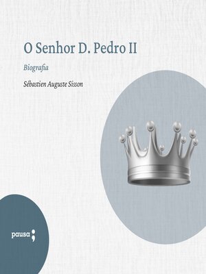 cover image of O Senhor D. Pedro II